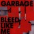 Buy Bleed Like Me