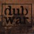 Purchase The Dub, The War & The Ugly Mp3