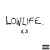 Buy Lowlife (CDS)