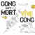 Buy Gong Est Mort (Remastered 2015) CD1