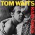 Buy Tom Waits 