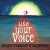 Purchase Use Your Voice Mp3
