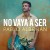 Purchase No Vaya A Ser (CDS) Mp3