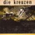 Buy Die Kreuzen (Vinyl)