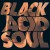 Purchase Black Acid Soul Mp3