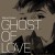 Purchase Ghost Of Love Mp3