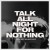 Buy Talk All Night For Nothing (Live) (CDS)