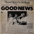 Purchase Good News (Vinyl) Mp3