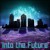 Purchase Into The Future Mp3