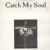 Purchase Catch My Soul (Vinyl)