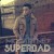 Purchase Superbad (CDS) Mp3