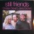 Purchase Still Friends (& Christian Sievert) Mp3