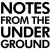 Purchase Notes From The Underground Mp3
