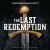 Purchase The Last Redemption
