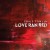 Buy Love Ran Red (Deluxe Edition)