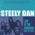 Purchase Steely Dan Live At The Rainbow May 20Th 1974 Mp3