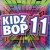 Buy Kidz Bop 11