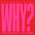 Buy Why? (Feat. Neil Tennant) (Superchumbo Mix) (CDS)