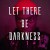 Purchase Let There Be Darkness Mp3