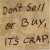 Buy Don't Sell Or Buy, It's Crap (EP)