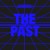 Buy The Past The Future (Vinyl)