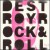 Purchase Destroy Rock & Roll Mp3