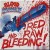 Buy Red, Raw & Bleeding