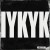 Purchase Iykyk (EP) Mp3