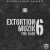 Buy Extortion Muzik Vol. 6: The Leak