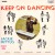 Buy Keep On Dancing (Reissue 2002)