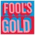 Purchase Fool's Gold Mp3