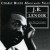 Buy Charly Blues Masterworks: J.B. Lenoir (Mama Watch Your Daughter)