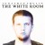 Purchase The White Room (Deluxe Edition) Mp3