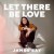 Buy Let There Be Love (EP)