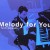 Purchase Melody For You Mp3