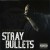 Purchase Stray Bullets Mp3
