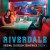 Purchase Riverdale (Original Television Soundtrack)
