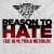 Buy Reason To Hate (Feat. Ne-Yo, Tyga & Wiz Khalifa) (CDS)