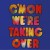 Purchase C'mon We're Taking Over (Vinyl) Mp3
