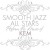 Purchase Smooth Jazz All Stars Perform The Music Of Kem Mp3