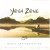 Purchase Yoga Zone: Music for Meditation Mp3