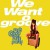 Purchase We Want O Groove Mp3
