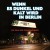 Purchase Wenn Es Dunkel Und Kalt Wird In Berlin (Original Soundtrack) (Live) Mp3