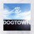 Purchase Dogtown Mp3