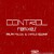 Purchase Control Remixes Mp3