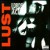 Purchase Lust Mp3