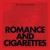 Buy Romance & Cigarettes