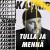 Buy Tulla Ja Mennä (CDS)