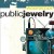 Purchase Public Jewelry Mp3
