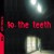 Purchase To The Teeth Mp3